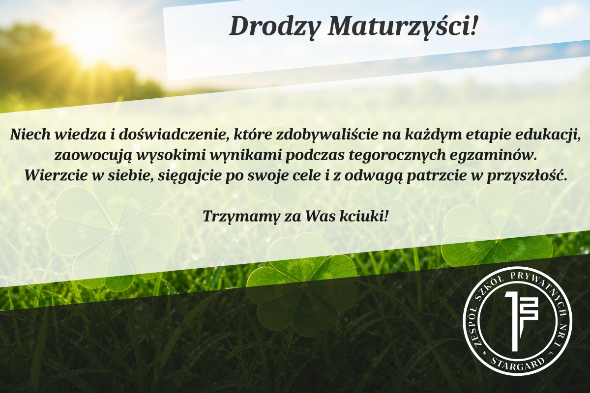 Drodzy Maturzyści!