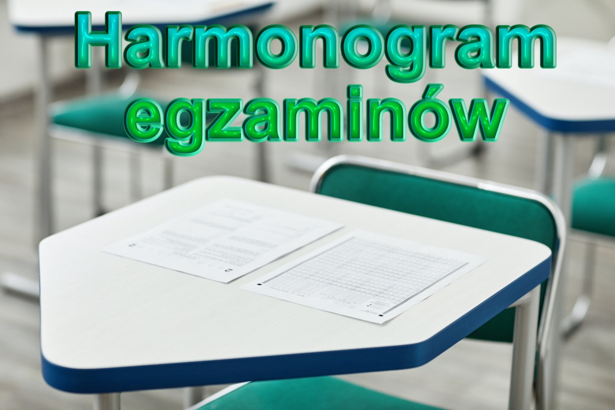 HARMONOGRAM EGZAMIN&Oacute;W
