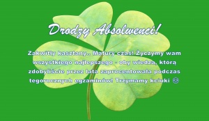 Drodzy Maturzyści!