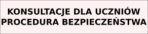 Konsultacje dla uczni&oacute;w